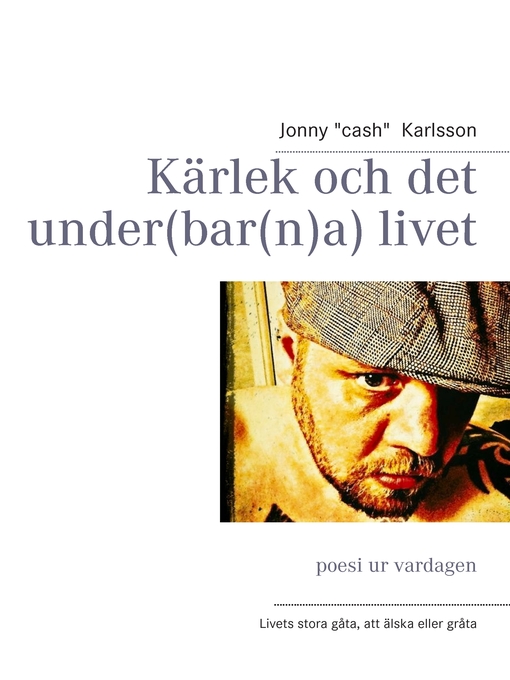 Title details for Kärlek och det under(bar(n)a) livet by Jonny Karlsson - Available